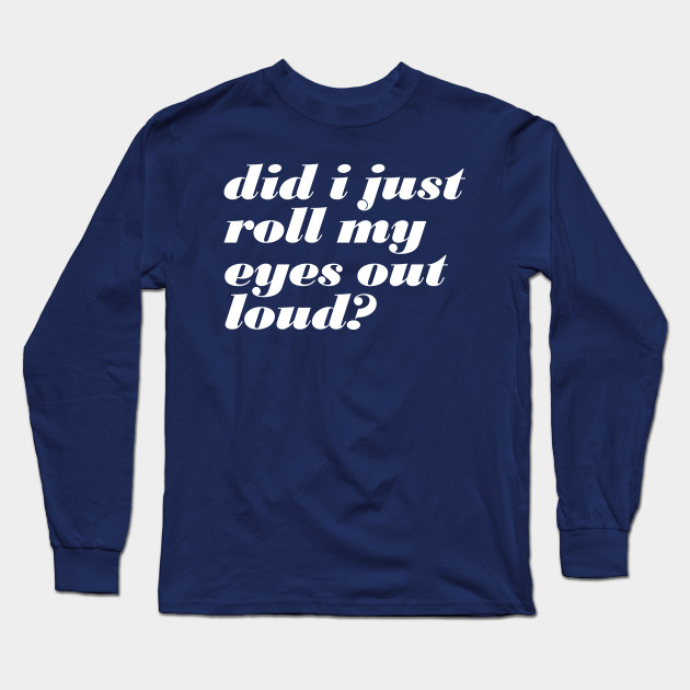 Roll My Eyes